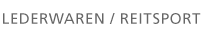 LEDERWAREN/REITSPORT
